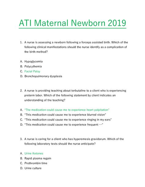 ATI MATERNAL NEWBORN PROCTORED EXAM - RETAKE GUIDE 2019 Which of the following assessment findings in an infant should indicate to a nurse that suctioning of the nasopharynx is needed? The infant is beginning to cough 2. A nurse is providing teaching to a postpartum client who has type 1 diabetes and is breastfeeding her newborn.. 