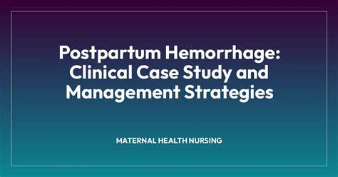 Ati postpartum hemorrhage case study.  She required Magnesium Sulfate infu...