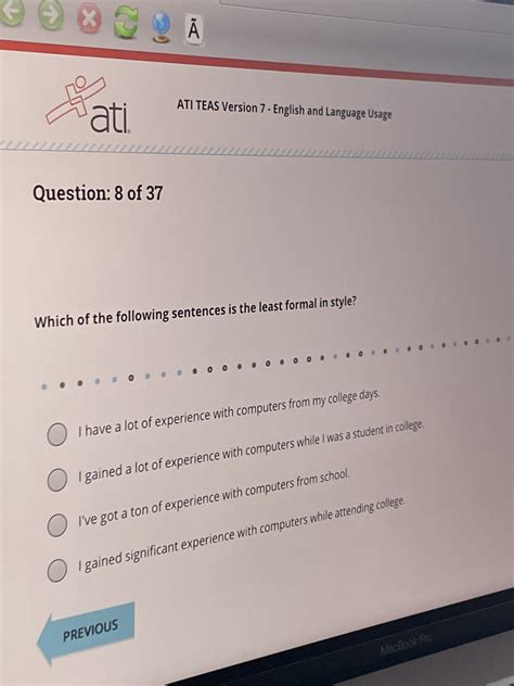 Ati teas chegg. I want to apply to a community college nursing program (already have a 4 year degree- career change). They operate on a points system for admission into the nursing program and most of the points come from TEAS performance. I bought the "comprehensive package" from ATI and took Practice Test B to see where my strengths and weaknesses … 
