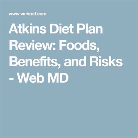 Atkins Diet Plan Review: Foods, Benefits, and Risks