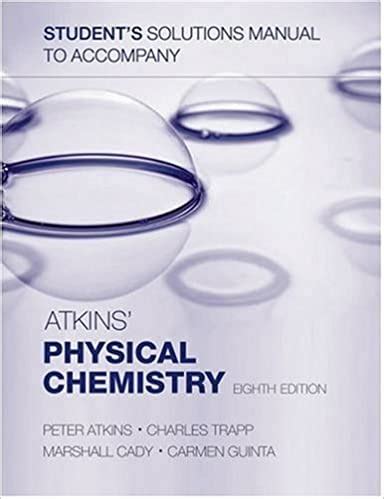 Atkins physical chemistry 8th edition student manual. - Origène, sa vie, son œuvre, sa pensée.