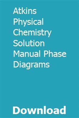 Atkins physical chemistry solution manual phase diagrams. - Planes efectivos de mercadotecnia en una semana.