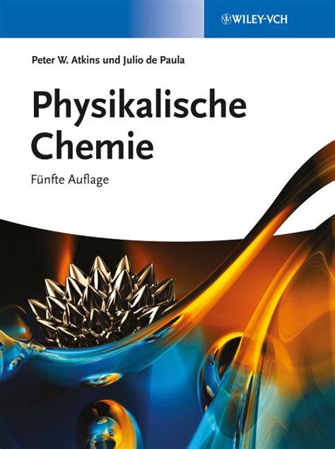 Atkins physikalische chemie 9. - Die bibel und ratgeber christian bücher.