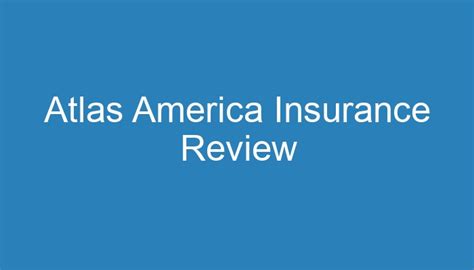 Atlas America Insurance Review