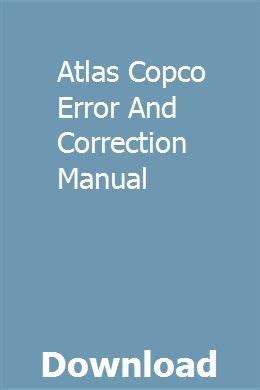 Atlas copco error and correction manual. - The curious researcher a guide to writing research papers style.