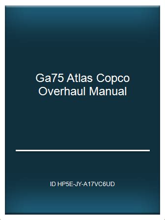 Atlas copco ga 15 service manual ga75. - Lets get organized a guide for time management.