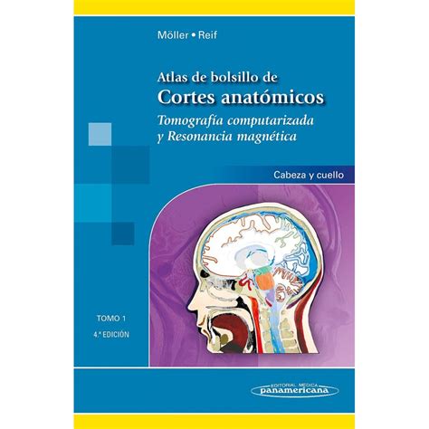 Atlas de bolsillo de cortes anatomicos tc y rm volumen 1. - Manuel de la console numérique zapi.