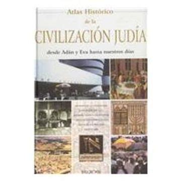 Atlas de la civilizacion judia/ atlas of jewish civilization. - Great ormond street handbook of paediatrics second edition by stephan strobel.