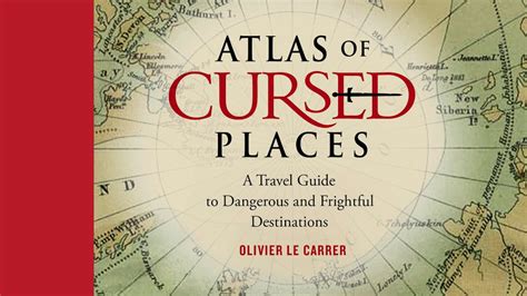 Atlas of cursed places a travel guide to dangerous and. - Ford 99 expedition 5 4 manual.