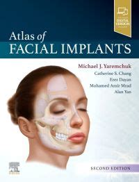 Atlas of facial implants.  Vol.  Yaremchuk, brings you fully up to Oct...
