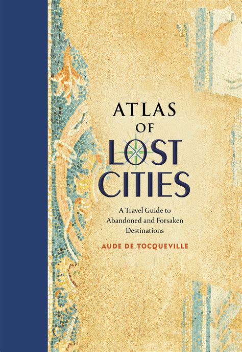 Atlas of lost cities a travel guide to abandoned and forsaken destinations. - Guida alla sostituzione della lampadina sylvania.