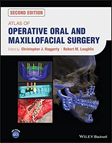 Full Download Atlas Of Operative Oral And Maxillofacial Surgery By Christopher J Haggerty