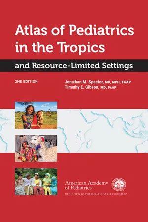 Read Online Atlas Of Pediatrics In The Tropics And Resourcelimited Settings By Jonathan M Spector