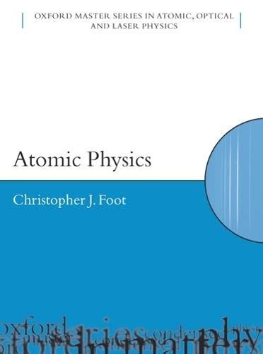 Download Atomic Physics By Christopher J Foot