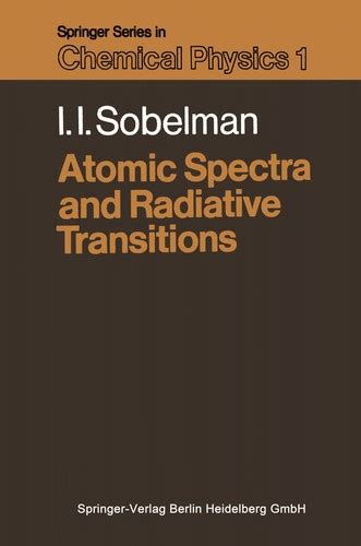 Full Download Atomic Spectra And Radiative Transitions By Igor I Sobelman