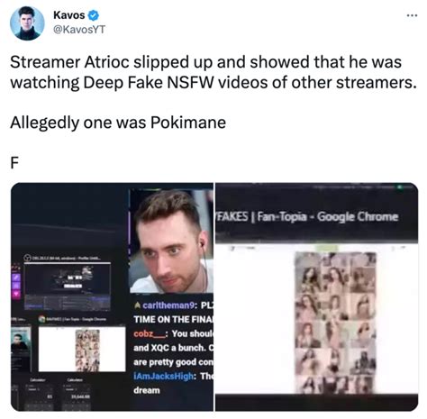 Atrioc leak video. In the clip, Atrioc briefly shows his tabs, one of which was allegedly a deepfake website. This website sells access to deepfake images and videos of female Twitch streamers, including Pokimane ... 