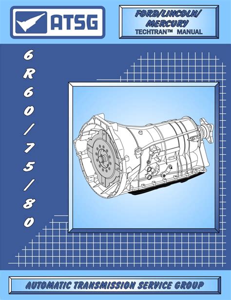 Atsg 6r60 6r75 6r80 ford lincoln mercury techtran transmission rebuild manual. - A practical manual for the rorschach test.
