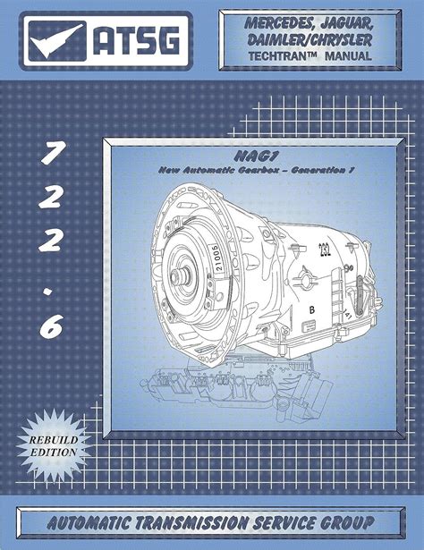 Atsg mercedes 7226 nag 1 techtran transmission rebuild manual. - Manuale carrello elevatore tcm 25 serie 700.