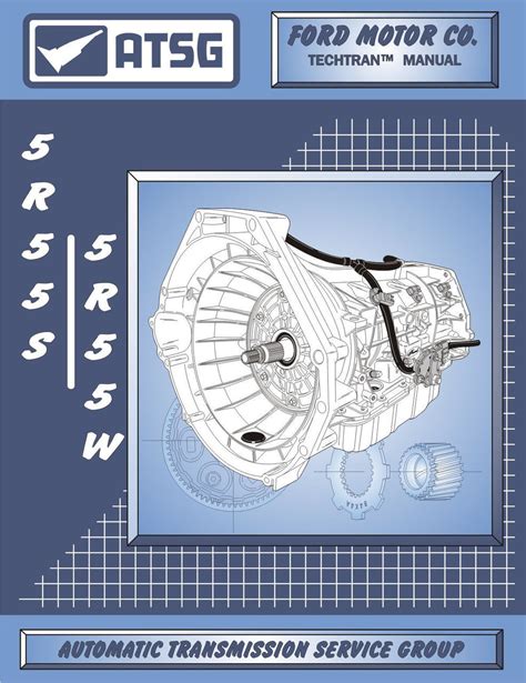 Atsg tech manual 5r55w 5r55s ford. - Lg 42lg5500 42lg5500 zb service manual repair guide.
