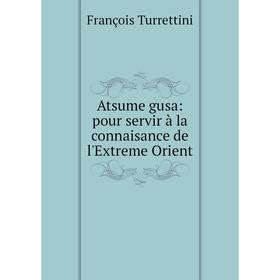 Atsume gusa: pour servir à la connaisance de l'extreme orient. - Complete catalan a teach yourself guide by anna poch gasau.