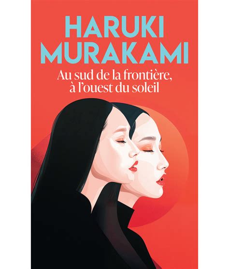 Au sud de la frontière, à l'ouest du soleil (Littérature étrangère)