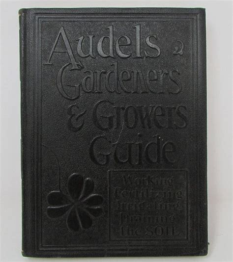 Audels gardeners and growers guide volume 1 soil management including. - Mitchell time and labor guide connecticut.