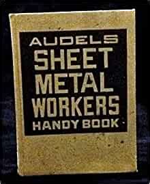 Audels sheet metal workers handy book for pattern layout men. - High def 2004 factory subaru forester shop repair manual.
