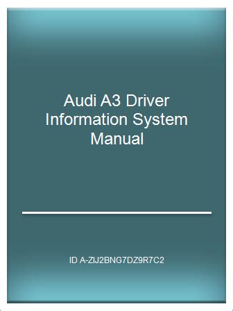 Audi a3 driver information system manual. - Los arboles de la isla martin garcia.