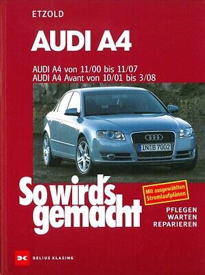 Audi a4 service handbuch reparaturanleitung 1995 2015 online. - Microeconomic theory old and new a studentaposs guide.