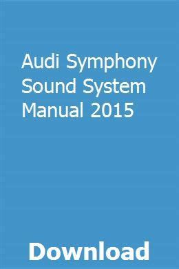 Audi symphony sound system manual 2015. - Britax advocate 70 g3 instruction manual.