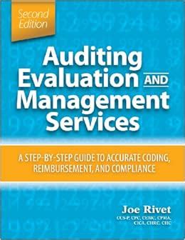 Auditing evaluation and management services second edition a step by step guide to accurate coding reimbursement. - Management science taylor 13th edition solution manual.