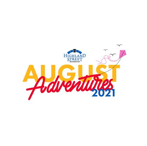 August Adventures Highland Street Foundation