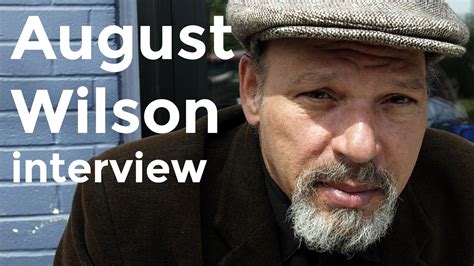 August wilson interview. Character and Setting Analysis of August Wilson's Play: "Fences". Arguably August Wilson's most renowned work, " Fences " explores the life and relationships of the Maxson family. This moving drama was written in 1983 and earned Wilson his first Pulitzer Prize. " Fences " is part of August Wilson's " Pittsburg Cycle ," a … 