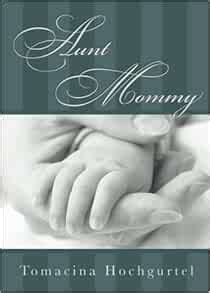 Read Aunt Mommy By Tomacina Hochgurtel