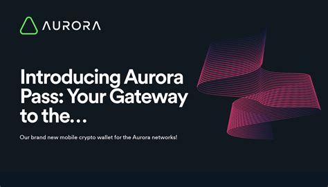 Aurora Pass Goes Live: Simplifying The Transition To Web3
