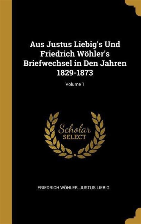 Aus justus liebig's und friedrich wöhler's briefwechsel in den jahren 1829 1873. - Materials science for engineers 5th edition.