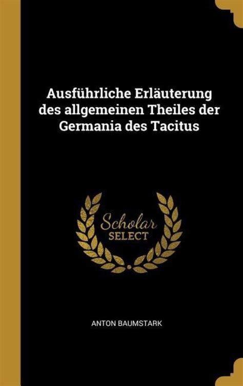 Ausführliche erläuterung des besondern völkerschaftlichen theiles der germania des tacitus [ed. - The unlikely spy by daniel silva summary study guide.