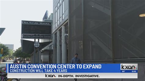 Austin Convention Center to undergo 4 years of construction in expansion project