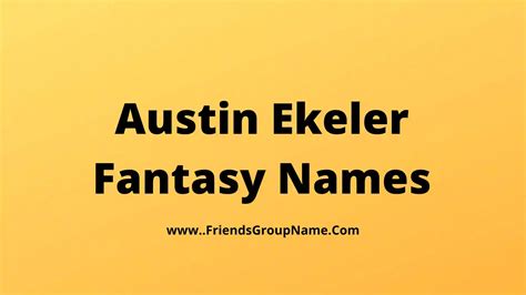 Austin ekler fantasy names. Austin Ekeler is O.K. with missing out on the fantasy football playoffs—he found a new hobby, a new community, and a new way to connect with people. ... Colo.—population roughly 5,800—the ... 