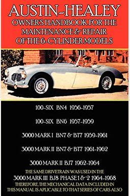 Austin healey owners handbook for the maintenance repair of the 6 cylinder models 1956 1968. - Coleman tsr mach 3 klimaanlage handbuch.