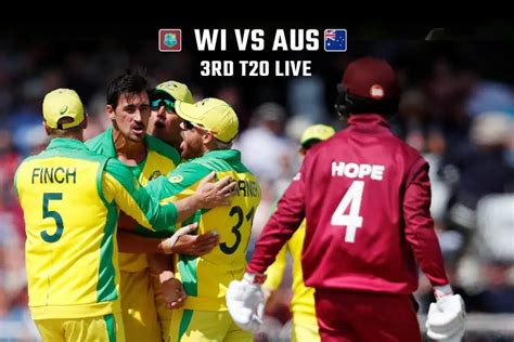 When Where and How To Watch AUS Vs WI 3rd T20 Match Live