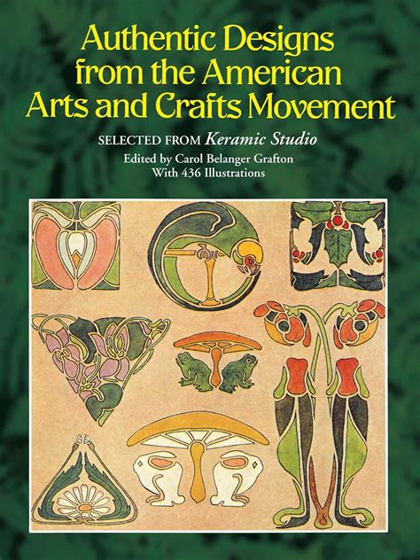 Read Authentic Designs From The American Arts And Crafts Movement By Carol Belanger Grafton