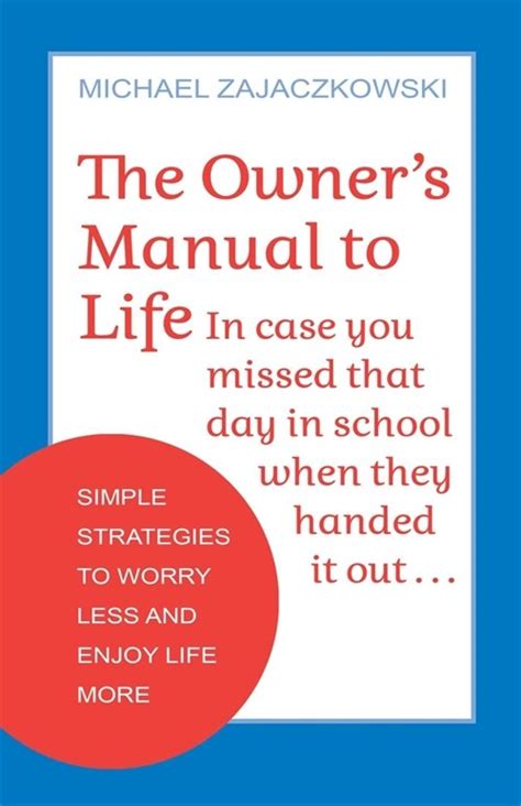 Author of 'The Owners Manual to Life' on worrying less