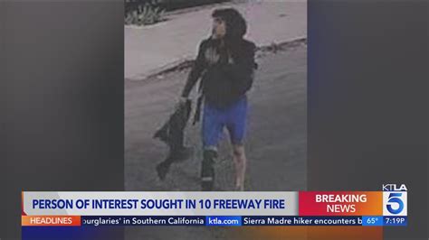 Authorities release photos of person of interest in 10 Freeway fire