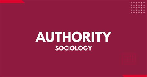 Authority (sociology) - Wikipedia