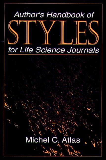 Authors handbook of styles for life science journals by michel atlas. - Guida alla costruzione di modellini di barche in legno.