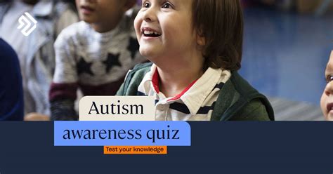 Autism Awareness Quiz Test Your Knowledge - High Speed …