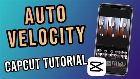 Auto Velocity CapCut How to Get and Use It Mang Idik