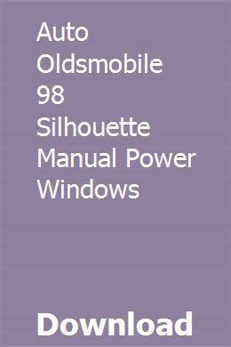 Auto oldsmobile 98 silhouette manual power windows. - Handbook of nanoelectrochemistry electrochemical synthesis methods properties and characterization techniques.