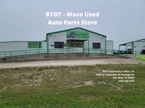 Auto parts waco. Location Information. 6532 Depot Drive Waco, TX 76712. (866) 247-5165. Order Online Contact Us. 